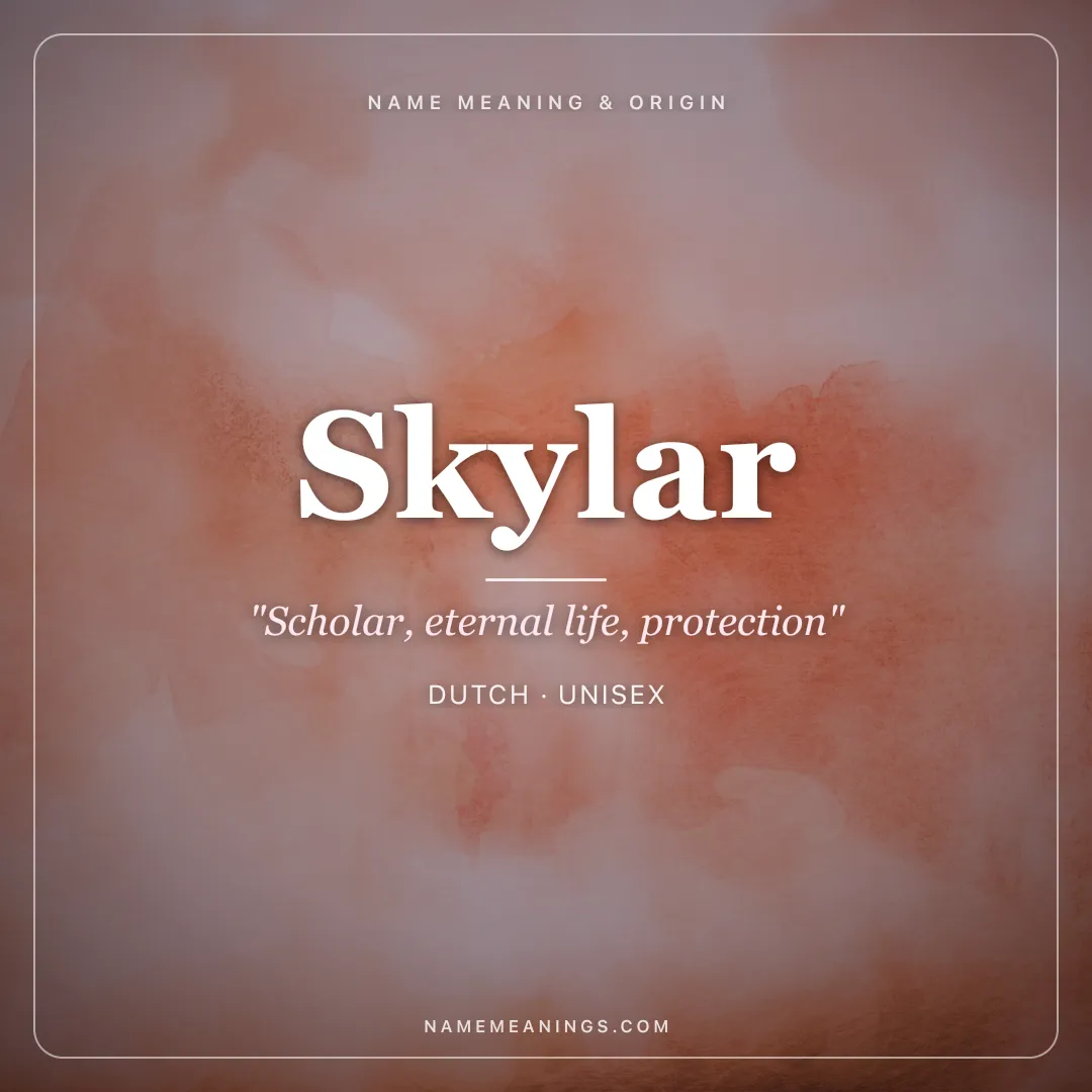 Skylar name meaning "Scholar, eternal life, protection" - Dutch, English unisex name share card | NameMeanings