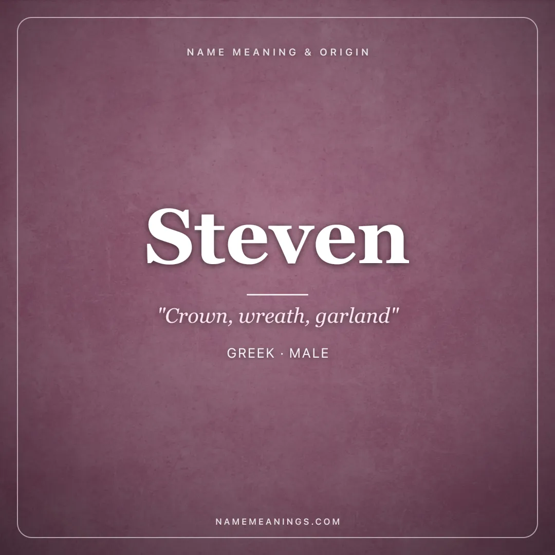 Steven name meaning "Crown, wreath, garland" - Greek male name share card | NameMeanings