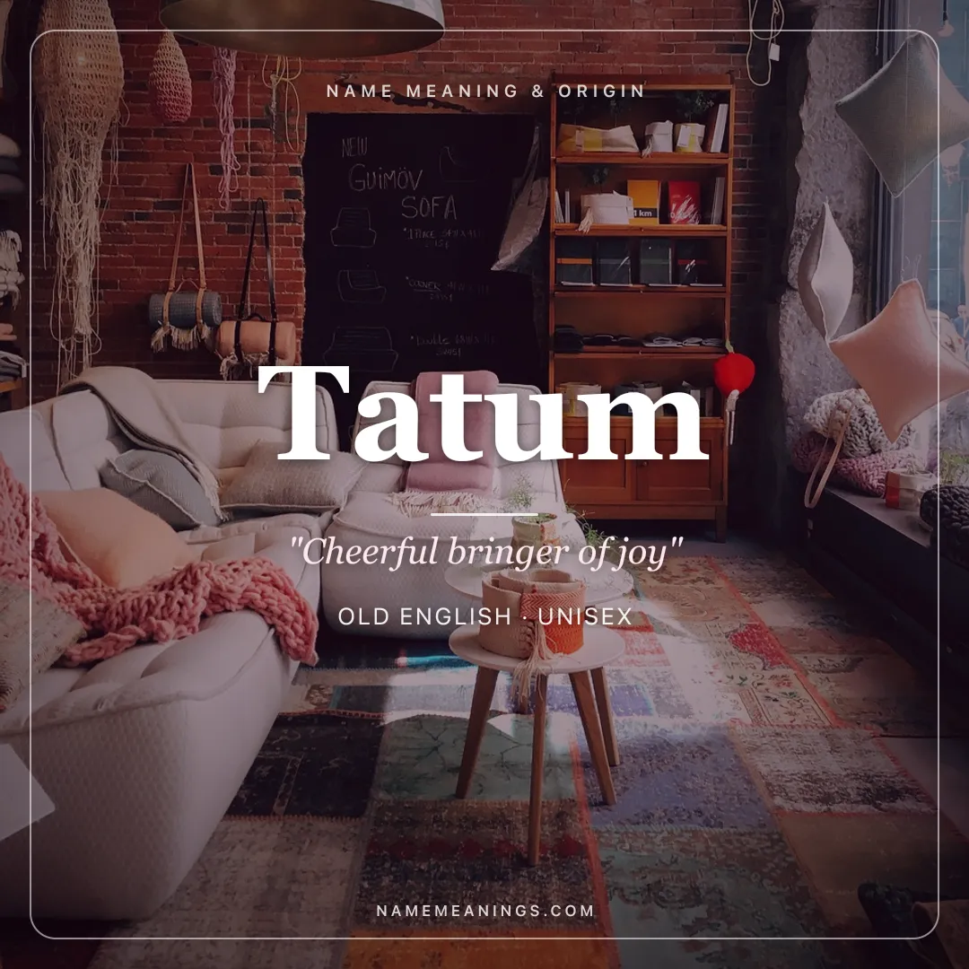Tatum name meaning "Cheerful bringer of joy" - Old English unisex name share card | NameMeanings