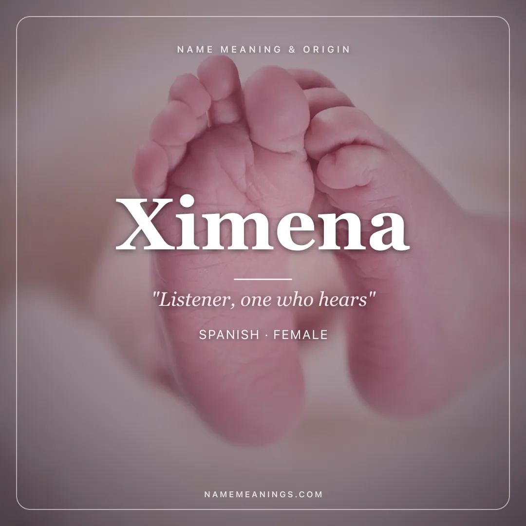 Ximena name meaning "Listener, one who hears" - Spanish, Basque female name share card | NameMeanings