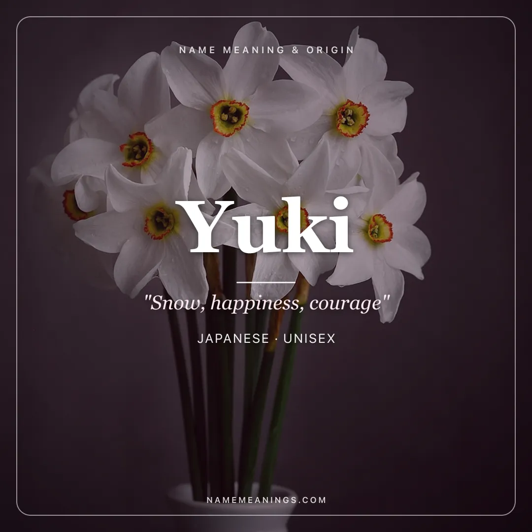 Yuki name meaning "Snow, happiness, courage" - Japanese unisex name share card | NameMeanings