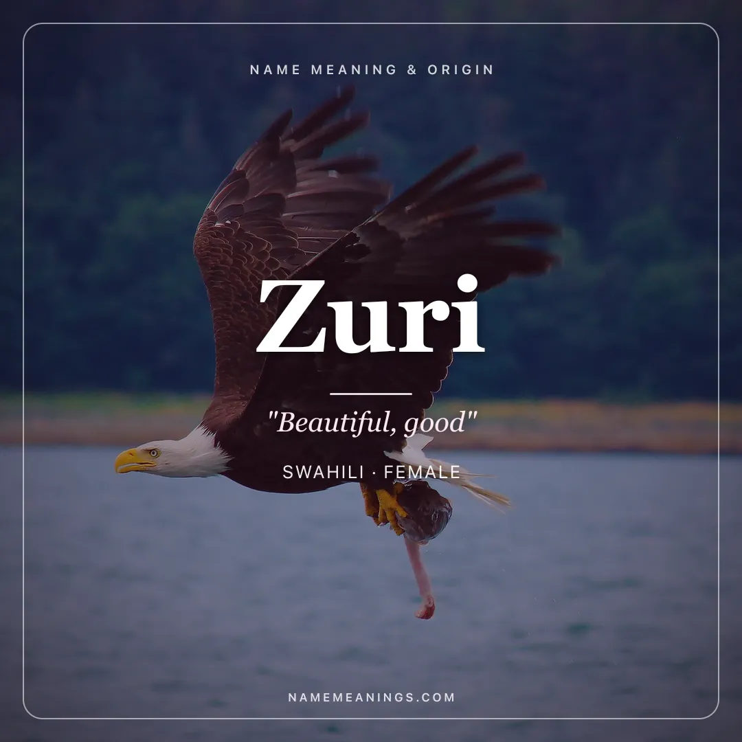 Zuri name meaning "Beautiful, good" - Swahili female name share card | NameMeanings